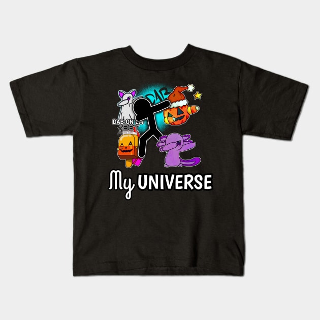 My Universe - Kawaii Halloween Creatures - Dabbing Yeet Meme - Funny Humor Graphic Gift Saying Kids T-Shirt by MaystarUniverse